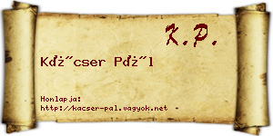 Kácser Pál névjegykártya
